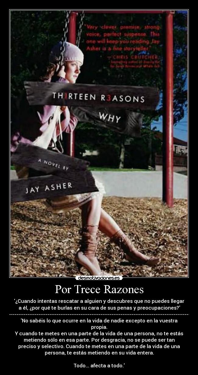 carteles por trece razones thirteen reasons why jay asher desmotivaciones