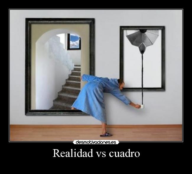 Realidad vs cuadro - 
