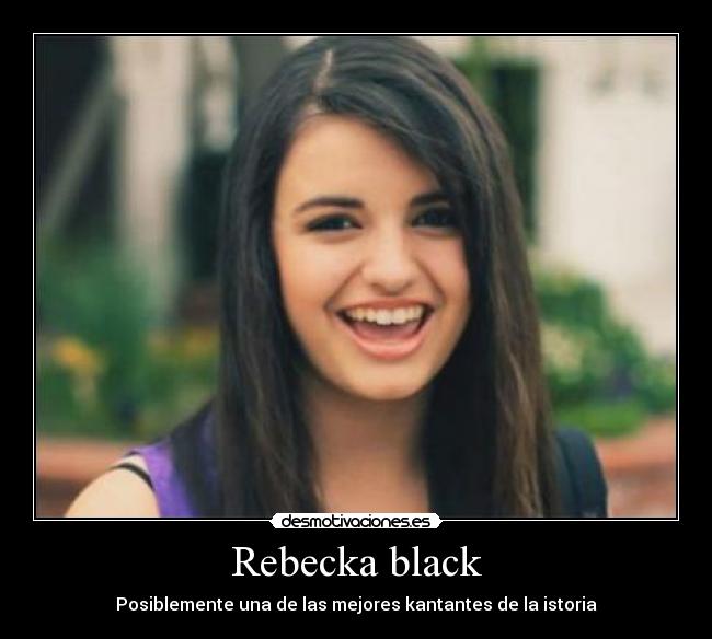 Rebecka black - 