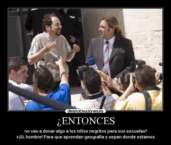 ¿ENTONCES -