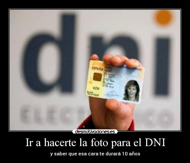 carteles foto dni anos desmotivaciones
