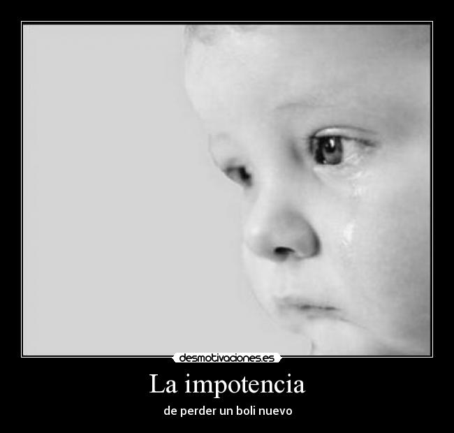 La impotencia - 