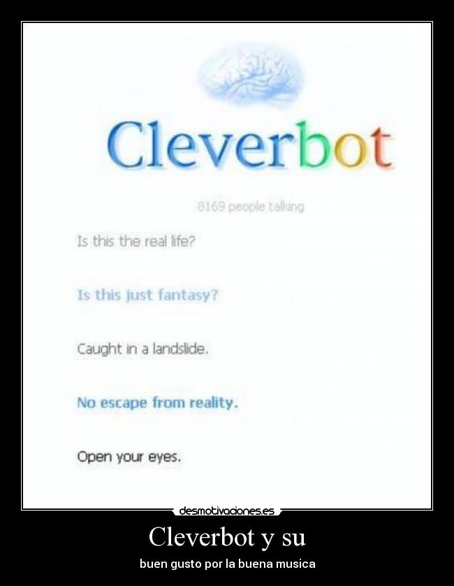 Cleverbot y su - buen gusto por la buena musica