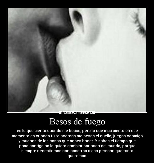 carteles besos besos fuego diferente sabor desmotivaciones
