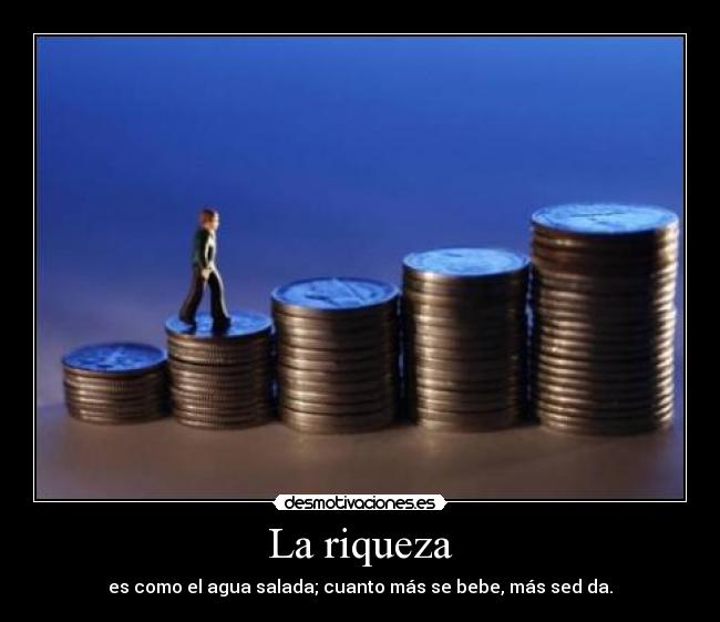 La riqueza - 