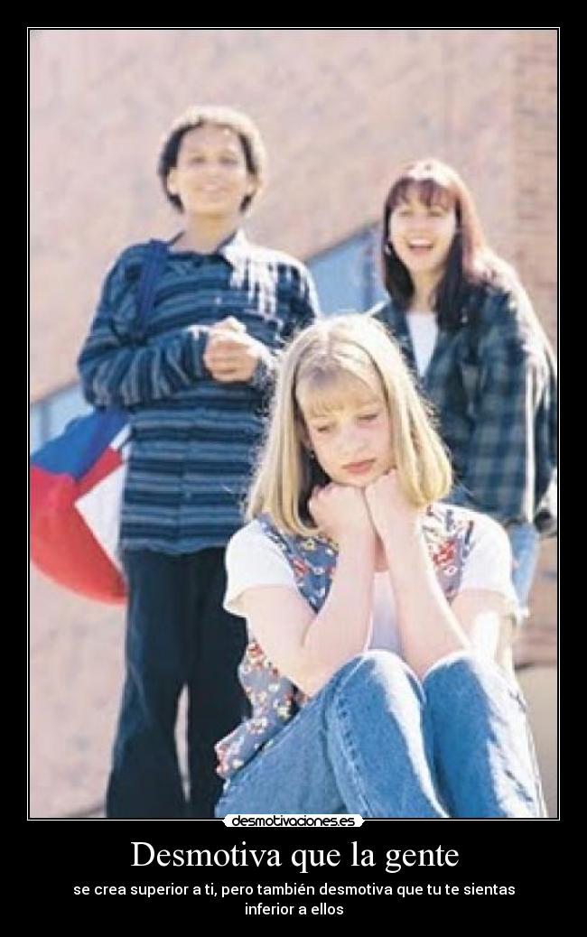 Desmotiva que la gente - 