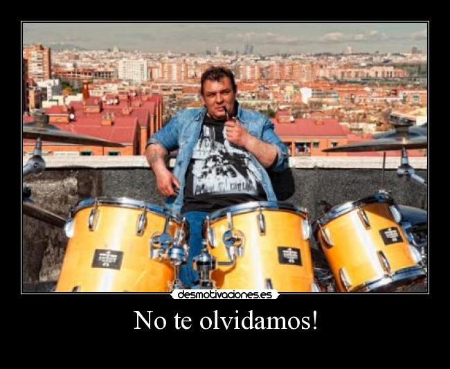 No te olvidamos! - 