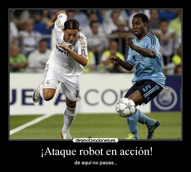 ¡Ataque robot en acción! - de aquí no pasas...