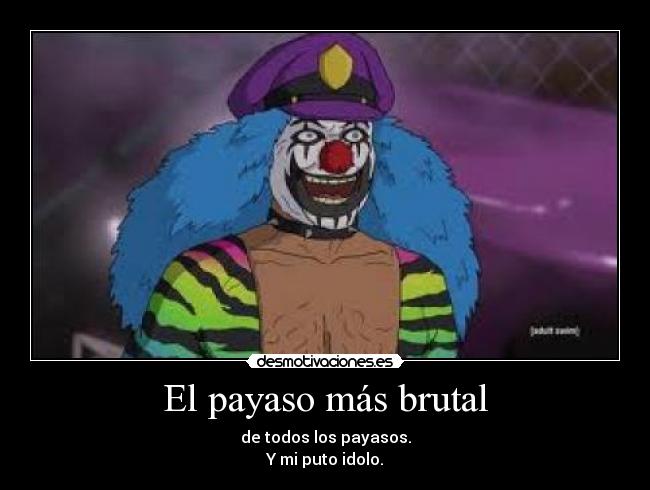 El payaso más brutal - 