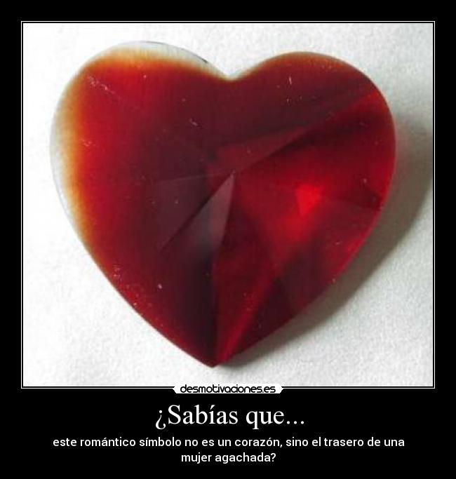 ¿Sabías que... - este romántico símbolo no es un corazón, sino el trasero de una mujer agachada?