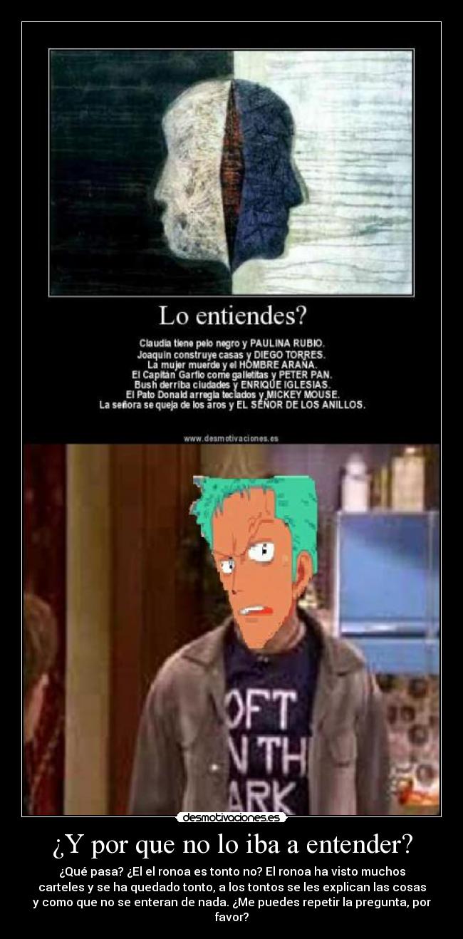 ¿Y por que no lo iba a entender? - 