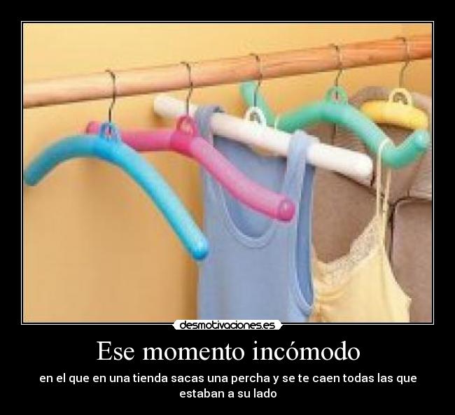 Ese momento incómodo -