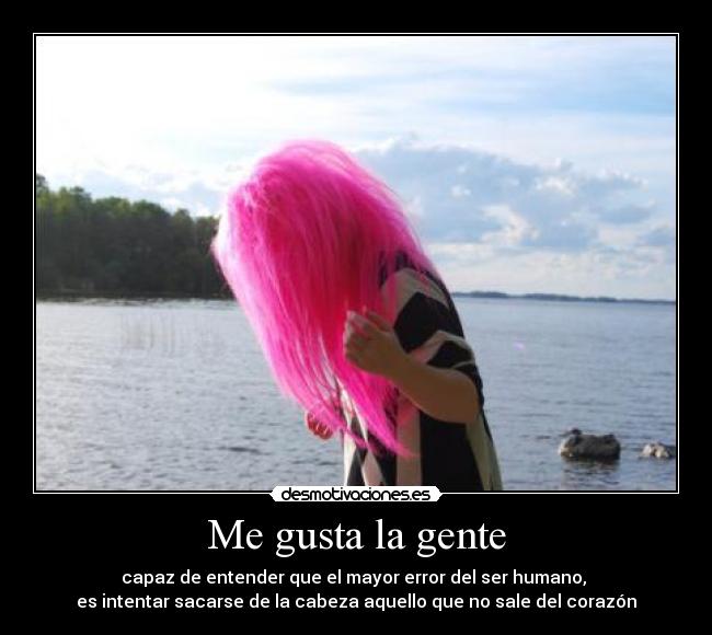 Me gusta la gente -