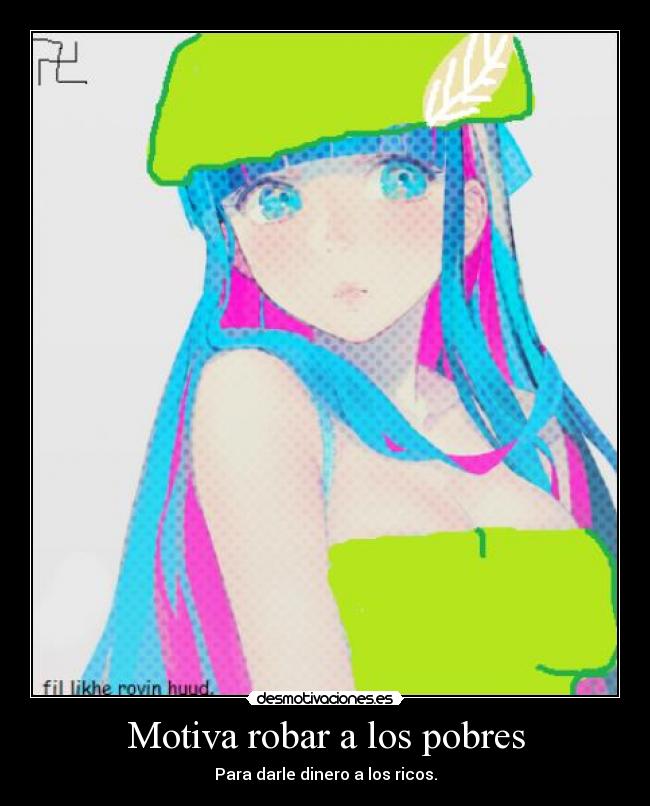 Motiva robar a los pobres - 