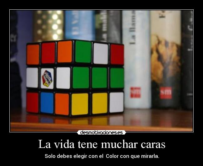 La vida tene muchar caras -