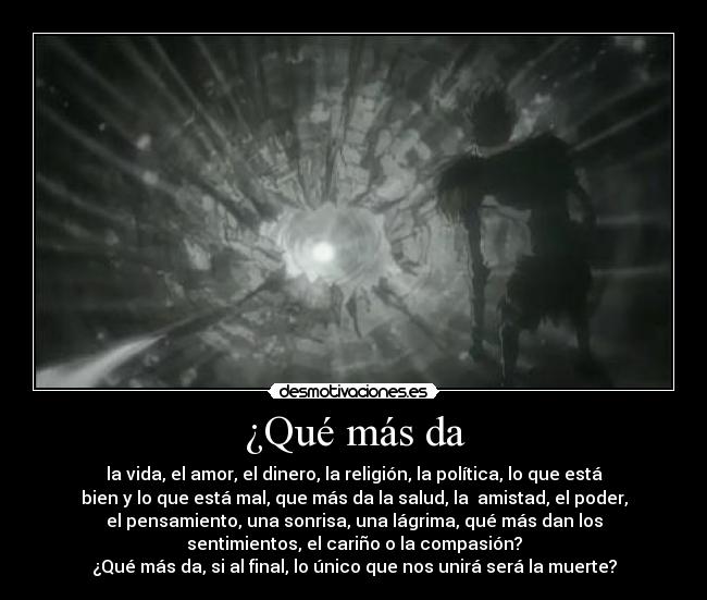 ¿Qué más da - 