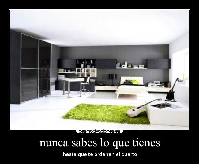 nunca sabes lo que tienes -