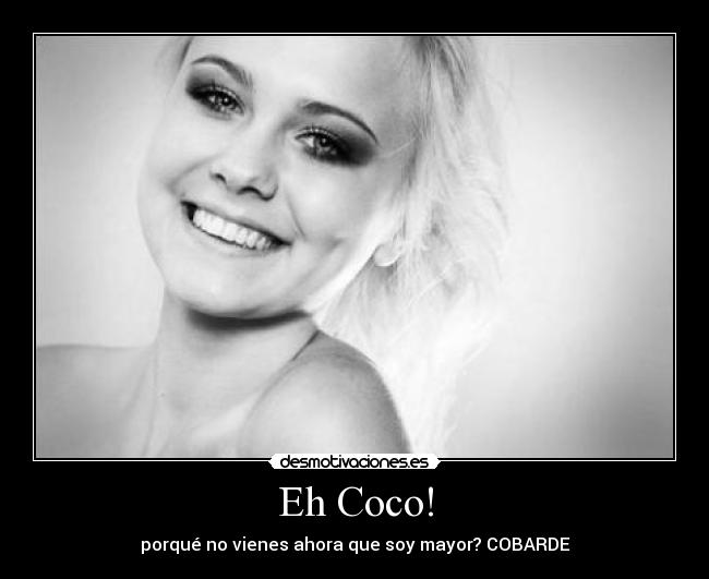 Eh Coco! -