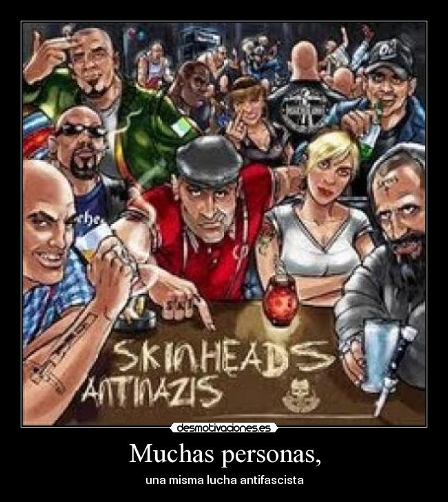 Muchas personas, - una misma lucha antifascista