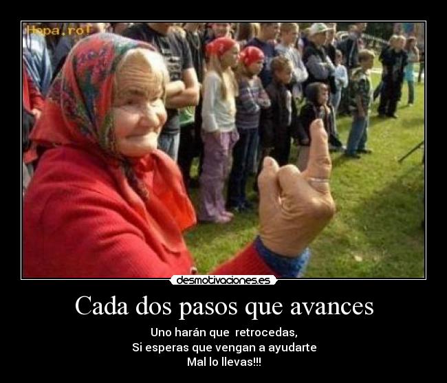 carteles cada pasos desmotivaciones