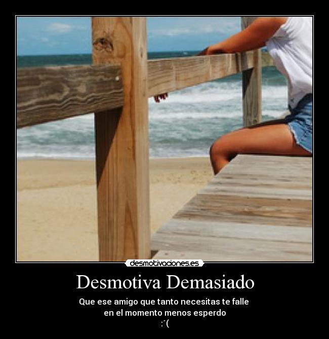 Desmotiva Demasiado - 