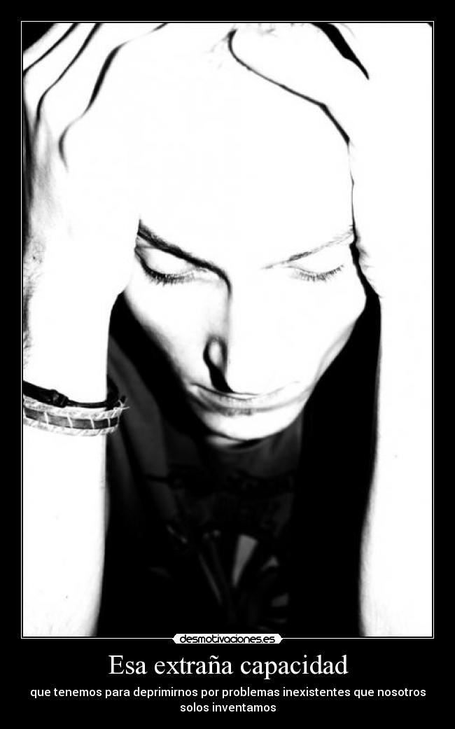 Esa extraña capacidad -