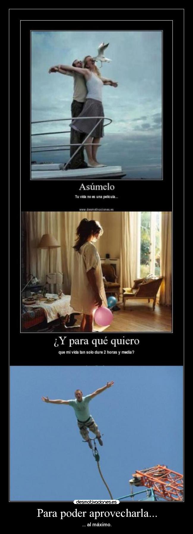 Para poder aprovecharla... - 