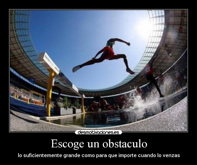 carteles obstaculo desmotivaciones