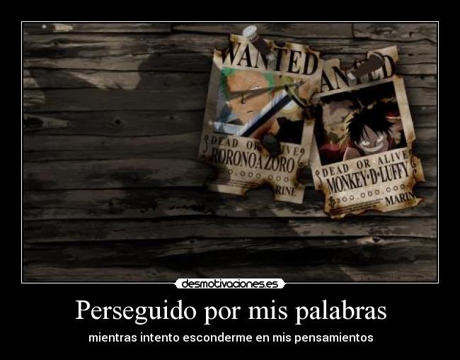 carteles one piece clanvirus wanted zoro luffy perseguido palabras intentar esconder pensamiento desmotivaciones