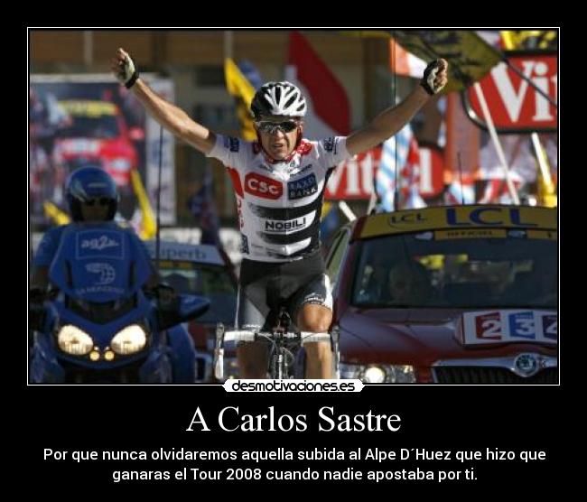 A Carlos Sastre -