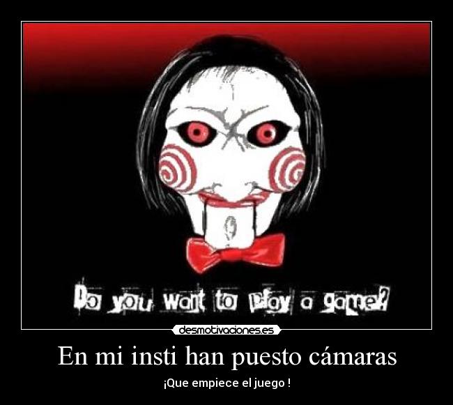 En mi insti han puesto cámaras - ¡Que empiece el juego !