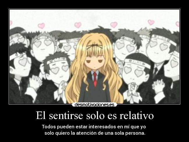 El sentirse solo es relativo - 