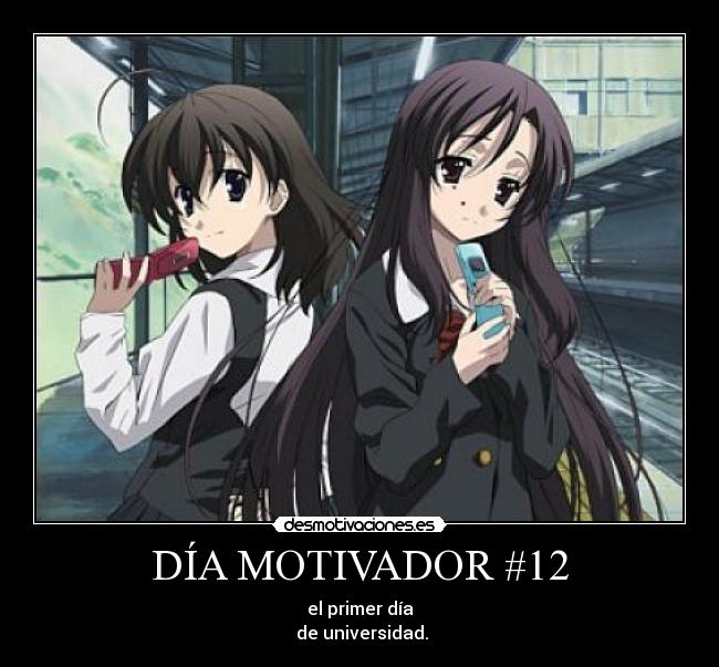 DÍA MOTIVADOR #12 - el primer día
 de universidad.