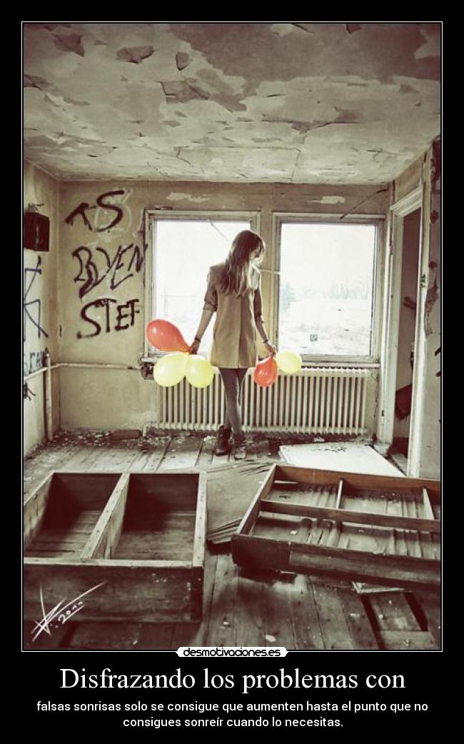 Disfrazando los problemas con -