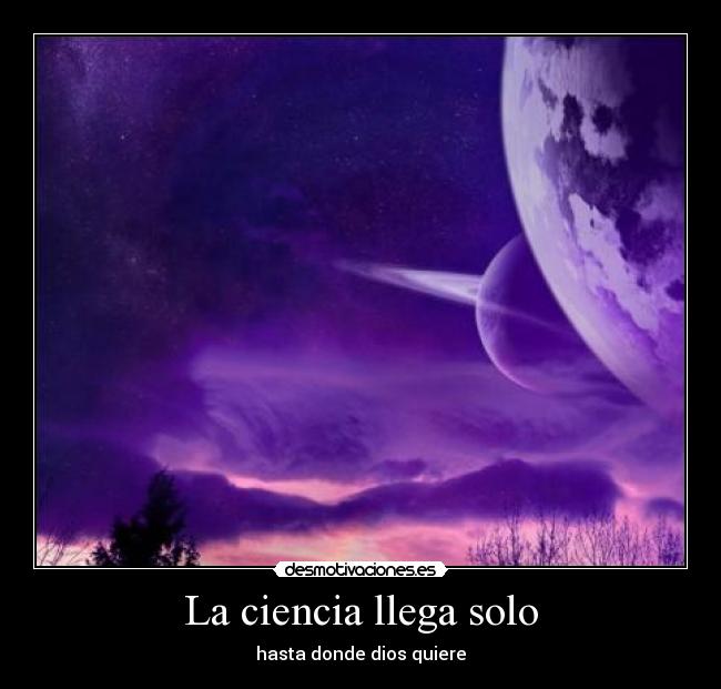 La ciencia llega solo - 