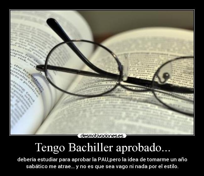 carteles vago cosas hacer reacio cierta determinado ser selectividad pau sabatico desmotivaciones