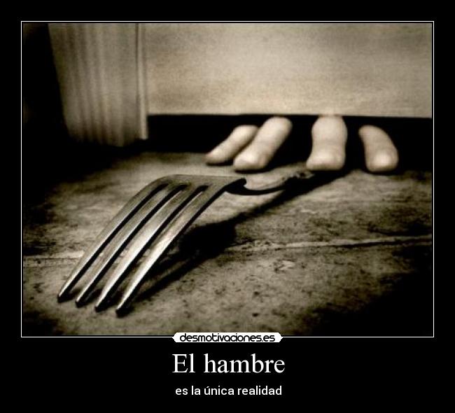 El hambre - 