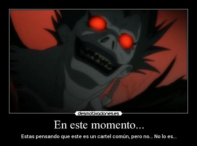 En este momento... -