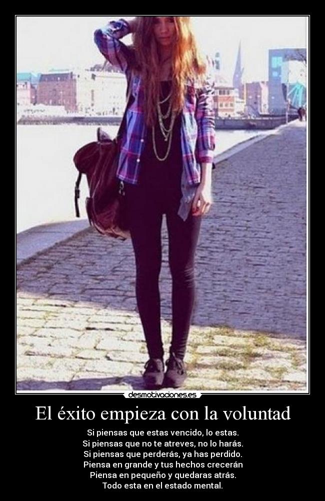 El éxito empieza con la voluntad -