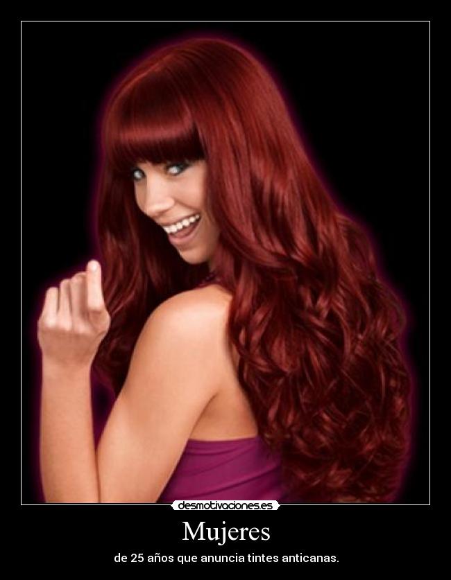 Mujeres - de 25 años que anuncia tintes anticanas.
