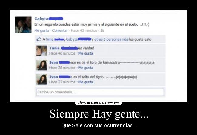 Siempre Hay gente... - Que Sale con sus ocurrencias...