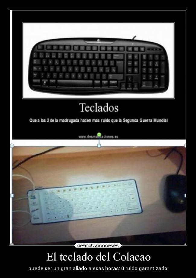 El teclado del Colacao - puede ser un gran aliado a esas horas: 0 ruido garantizado.