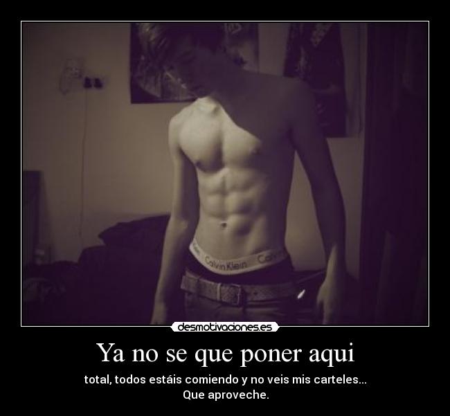 Ya no se que poner aqui - total, todos estáis comiendo y no veis mis carteles...
Que aproveche.