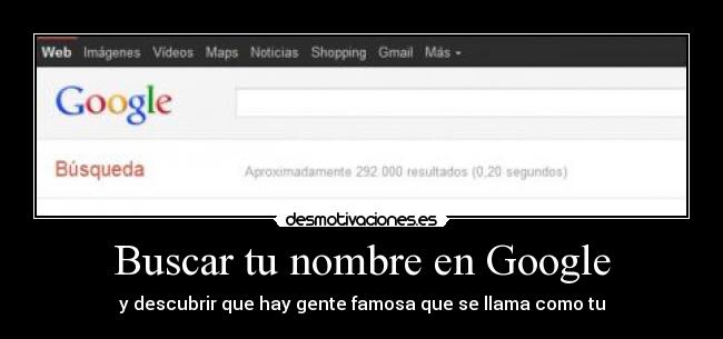Buscar tu nombre en Google -