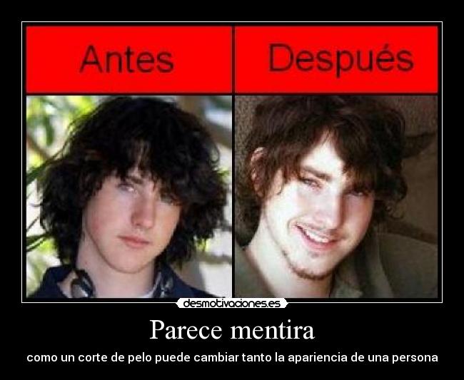 Parece mentira - como un corte de pelo puede cambiar tanto la apariencia de una persona