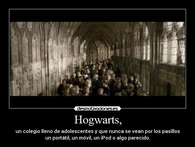 Hogwarts, - 