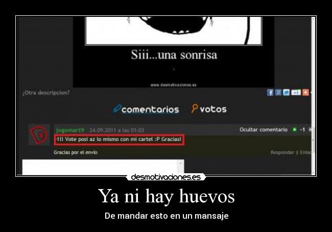 Ya ni hay huevos - De mandar esto en un mansaje