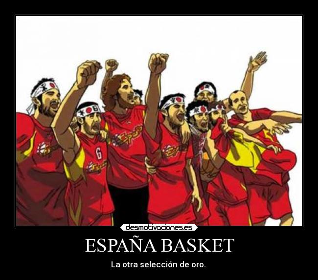 ESPAÑA BASKET - La otra selección de oro. 