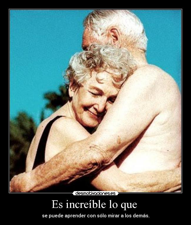 Es increíble lo que  - 