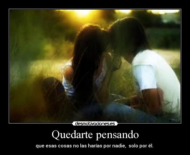 Quedarte pensando - 
